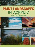 Paint Landscapes in Acrylic with Lee Hammond (eBook, ePUB)