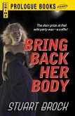 Bring Back Her Body (eBook, ePUB)