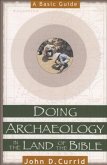 Doing Archaeology in the Land of the Bible (eBook, ePUB)