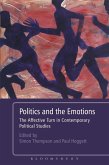 Politics and the Emotions (eBook, ePUB)