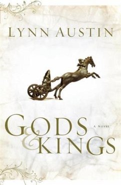 Gods and Kings (Chronicles of the Kings Book #1) (eBook, ePUB) - Austin, Lynn