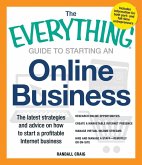The Everything Guide to Starting an Online Business (eBook, ePUB)
