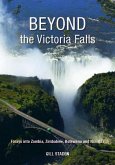 Beyond the Victoria Falls (eBook, PDF)