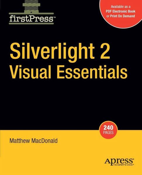 Silverlight 2 Visual Essentials (eBook, PDF) Silverlight 2 Visual Essentials (eBook, PDF)