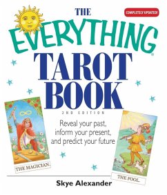 The Everything Tarot Book (eBook, ePUB) - Alexander, Skye