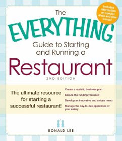 The Everything Guide to Starting and Running a Restaurant (eBook, ePUB) - Lee, Ronald