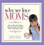 Why We Love Moms (eBook, ePUB)
