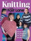 Knitting in the Fast Lane (eBook, ePUB) Knitting in the Fast Lane (eBook, ePUB)