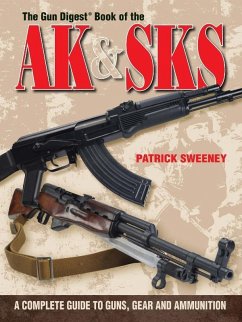 The Gun Digest Book of the AK & SKS (eBook, ePUB) - Sweeney, Patrick