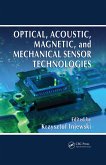 Optical, Acoustic, Magnetic, and Mechanical Sensor Technologies (eBook, PDF)