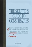 The Skeptic's Guide to Conspiracies (eBook, ePUB)