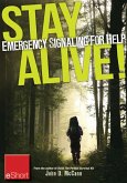 Stay Alive - Emergency Signaling for Help eShort (eBook, ePUB)