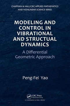 Modeling and Control in Vibrational and Structural Dynamics (eBook, PDF) - Yao, Peng-Fei