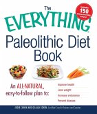 The Everything Paleolithic Diet Book (eBook, ePUB)