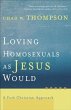 Loving Homosexuals as Jesus Would... - Bild 1