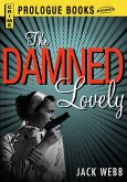 The Damned Lovely (eBook, ePUB)