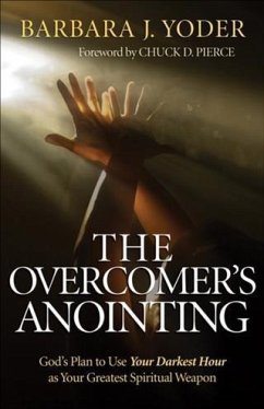 Overcomer's Anointing (eBook, ePUB) - Yoder, Barbara J.