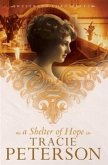 Shelter of Hope (Westward Chronicles Book #1) (eBook, ePUB) Shelter of Hope (Westward Chronicles Book #1) (eBook, ePUB)