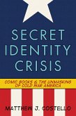 Secret Identity Crisis (eBook, PDF)