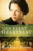In Every Heartbeat (My Heart Remembers Book #2) (eBook, ePUB)