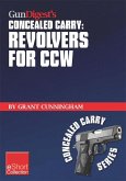 Gun Digest's Revolvers for CCW Concealed Carry Collection eShort (eBook, ePUB)