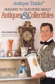 Antique Trader Answers to Questions About Antiques & Collectibles (eBook, ePUB)