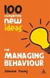 100 Completely New Ideas for Managing... - Bild 1