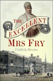 The Excellent Mrs Fry (eBook, PDF)