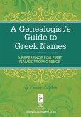 A Genealogist's Guide to Greek Names (eBook, ePUB)