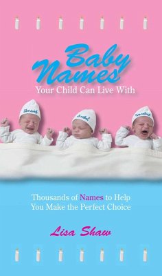 Baby Names Your Child Can Live With (eBook, ePUB) - Shaw, Lisa