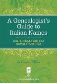 A Genealogist's Guide to Italian Names (eBook, ePUB)