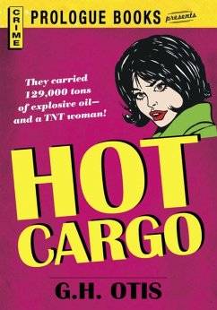 Hot Cargo (eBook, ePUB) - Otis, G. H.