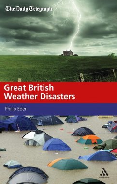 Great British Weather Disasters (eBook, PDF) - Eden, Philip