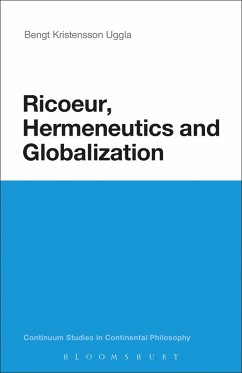 Ricoeur, Hermeneutics, and Globalization (eBook, ePUB) - Kristensson Uggla, Bengt