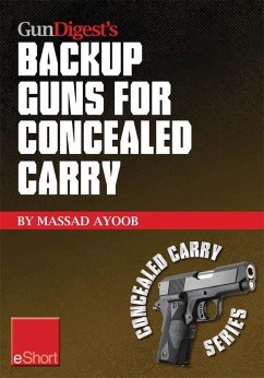 Cover Gun Digest's Backup Guns for Concealed Carry eShort (eBook, ePUB)
