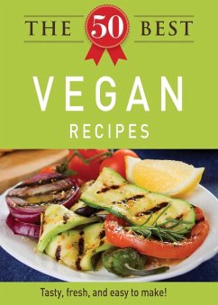 The 50 Best Vegan Recipes (eBook, ePUB) - Adams Media