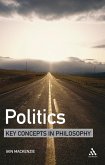 Politics: Key Concepts in Philosophy (eBook, PDF)
