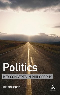 Cover Politics: Key Concepts in Philosophy (eBook, PDF)