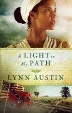 Light to My Path (Refiner's Fire Book #3) (eBook, ePUB)
