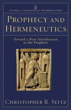 Cover Prophecy and Hermeneutics (Studies in Theological Interpretation) (eBook, ePUB)