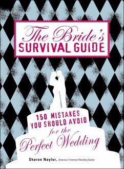 The Bride's Survival Guide (eBook, ePUB) - Naylor, Sharon