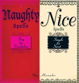 Naughty Spells/Nice Spells (eBook, ePUB) Naughty Spells/Nice Spells (eBook, ePUB)