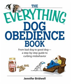 The Everything Dog Obedience Book (eBook, ePUB) - Bridwell, Jennifer