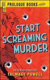 Start Screaming Murder (eBook, ePUB)