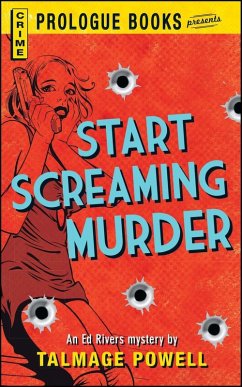 Start Screaming Murder (eBook, ePUB) - Powell, Talmage