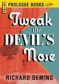 Tweak the Devil's Nose (eBook, ePUB)
