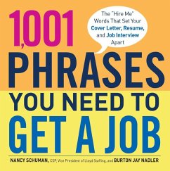 1,001 Phrases You Need to Get a Job (eBook, ePUB) - Schuman, Nancy