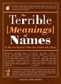 The Terrible Meanings of Names (eBook, ePUB)