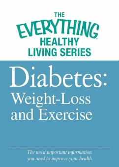 Diabete: Weight Loss and Exercise (eBook, ePUB) - Adams Media