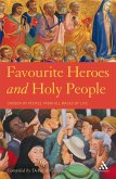 Favourite Heroes and Holy People (eBook, PDF)